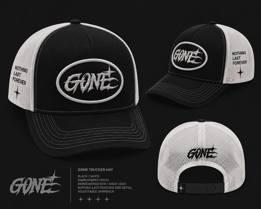 Drop 001 “GONE” Trucker Hat